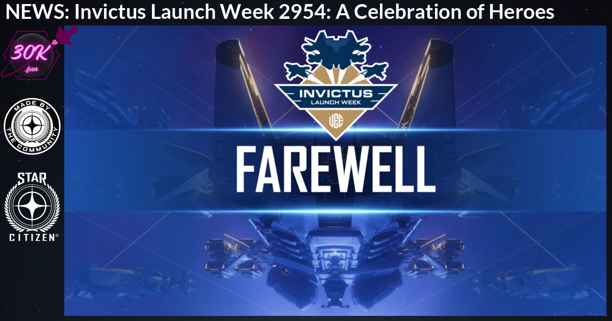 Invictus Launch Week 2954: A Celebration of Heroes