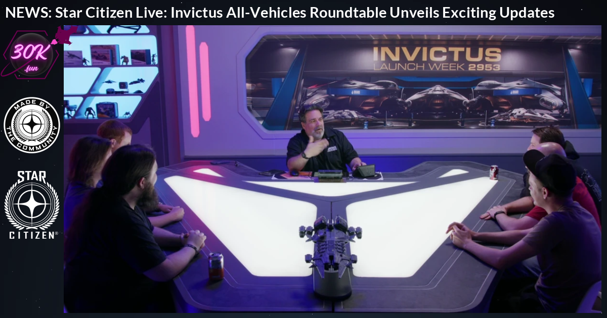Star Citizen Live: Invictus All-Vehicles Roundtable Unveils Exciting U...