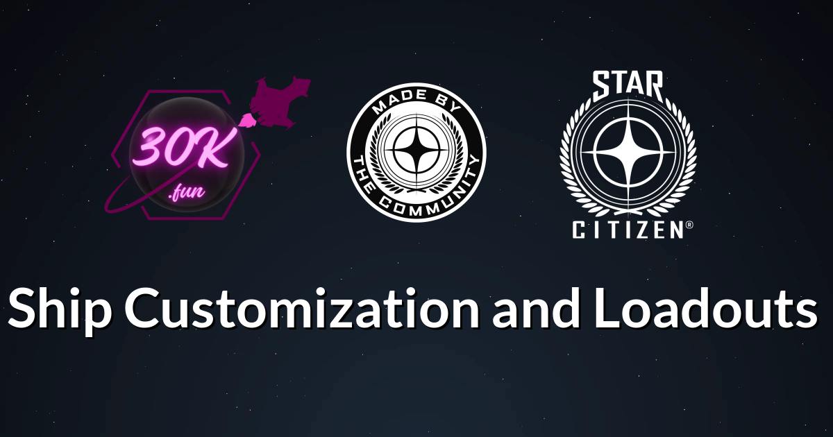 Ship Customization and Loadouts
